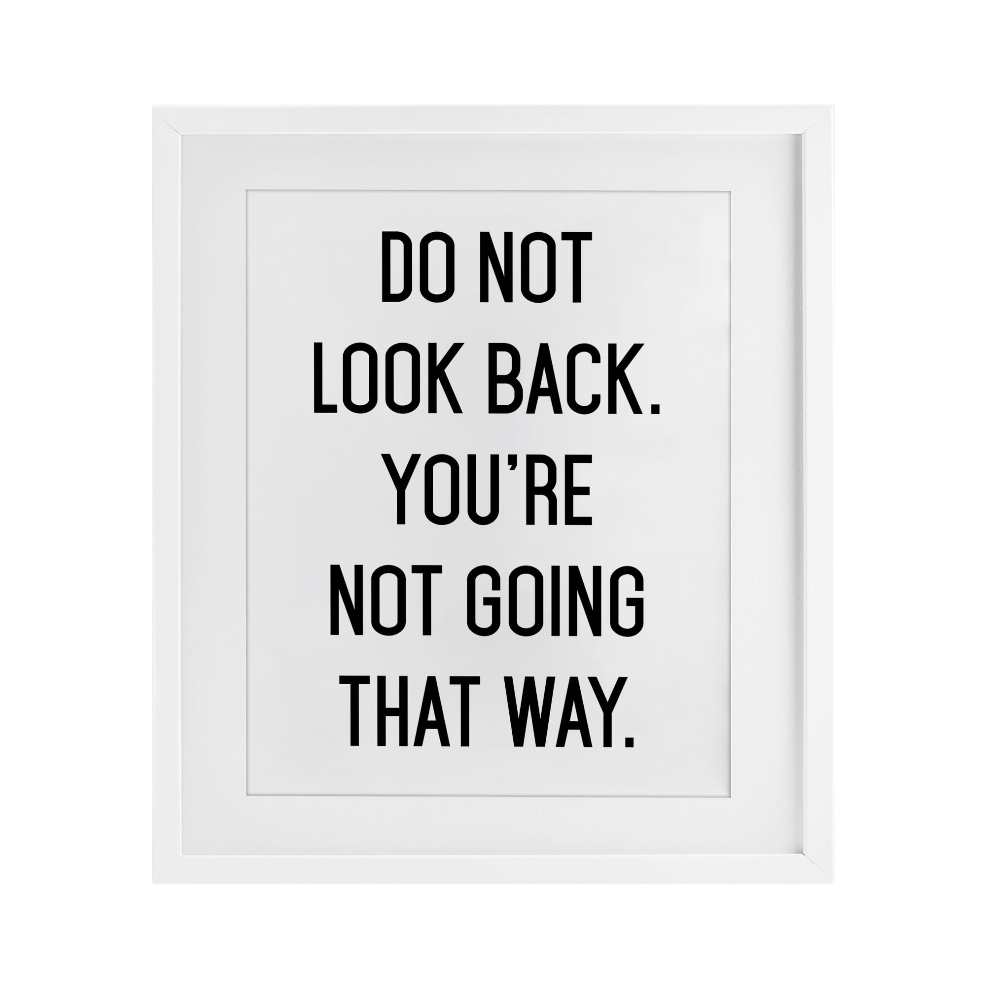 Don't Look Back Motivational White Framed Print Under Glass, design by Lettered and Lined