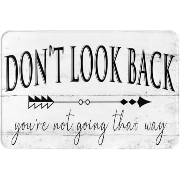 Don't Look Back You're Not Going That Way Door Mat Welcome Mats Non-Slip Dust Floor Rug for Kitchen Bedroom Bath Room Front Hall Lawn 1730 Inch.