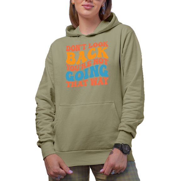 Don't Look Back, You're Not Going That Way, Inspirational Quote, Groovy Retro Wavy Text Merch Gift, Sand Hooded Sweatshirt or Hoodie, Medium