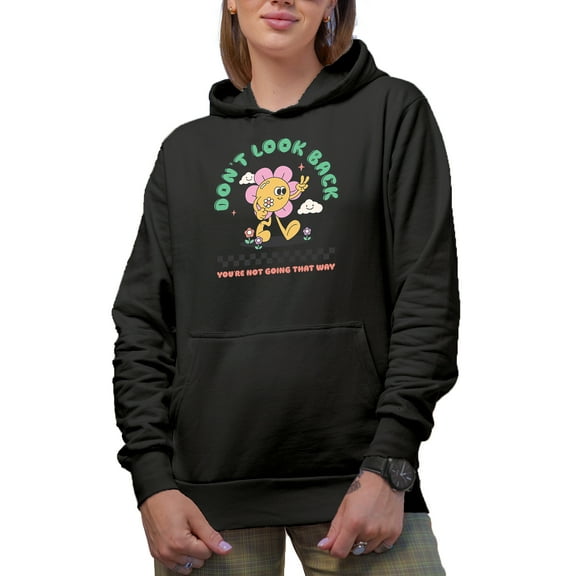 Don't Look Back, You're Not Going That Way Quote, Retro Flower Art Merch Gift, Black Hooded Sweatshirt or Hoodie, Small