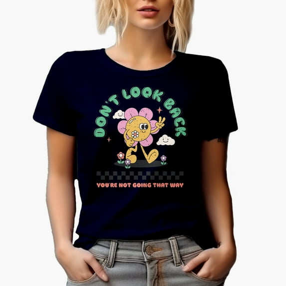 Don't Look Back, You're Not Going That Way Quote, Retro Flower Art Merch Gift, Navy Blue T-Shirt, Large