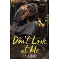 thumbnail image 1 of Don't Look at Me, (Hardcover), 1 of 1