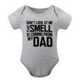 thumbnail image 1 of Don’t Look at Me That Smell Is Coming From Dad - Baby Clothes - Funny Newborn Bodysuit Outfits for Boys And Gray-style-1 9months, 1 of 7