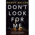 thumbnail image 1 of Pre-Owned Don't Look for Me (Hardcover) 1250198704 9781250198709, 1 of 1