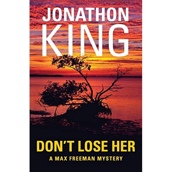 Pre-Owned Don't Lose Her: 7 (The Max Freeman Mysteries, 7) Paperback