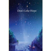 Dont Lose Hope, Paperback