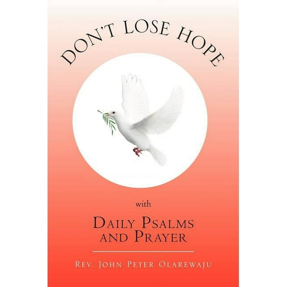Don't Lose Hope with Daily Psalms and Prayer, (Paperback)