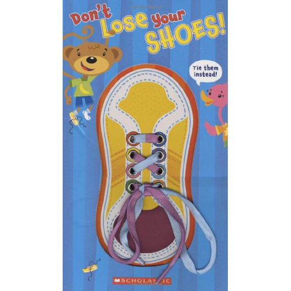 Pre-Owned Don't Lose Your Shoes! (Unknown) 0545108578 9780545108577