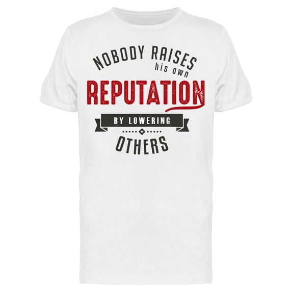 Don't Lowering Others Tee Men's -Image by Shutterstock Men's T-shirt