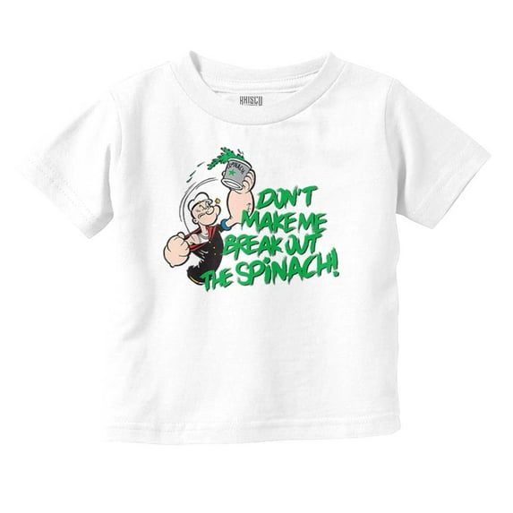 Don't Make Me Break Out The Spinach Toddler Boy Girl T Shirt Infant Toddler Brisco Brands 18M