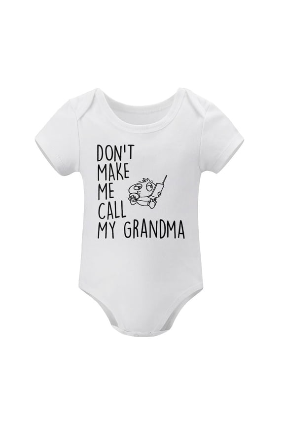 Don't Make Me Call Grandma - Funny Baby Bodysuit for Infants, One-Piece Creeper for Boys & Girls White-style 12months