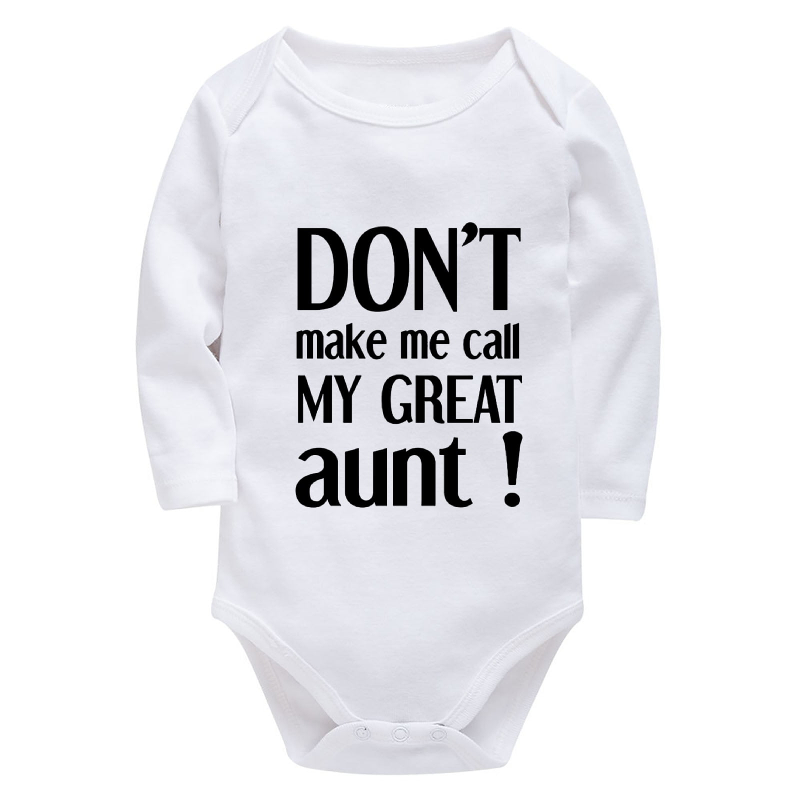 Don't Make Me Call My Great Aunt Romper for Boys Long Sleeve Baby