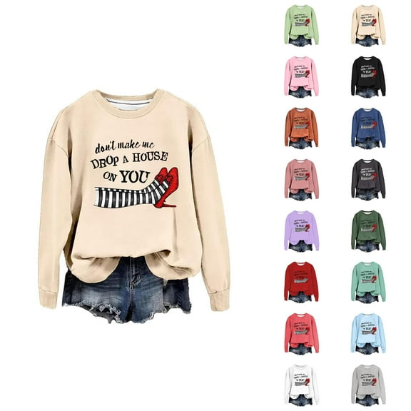 Don't Make Me Drop A House On You Halloween Sweatshirts for Women 2025 Crewneck Funny Graphic Sweatshirt Pullover Tops