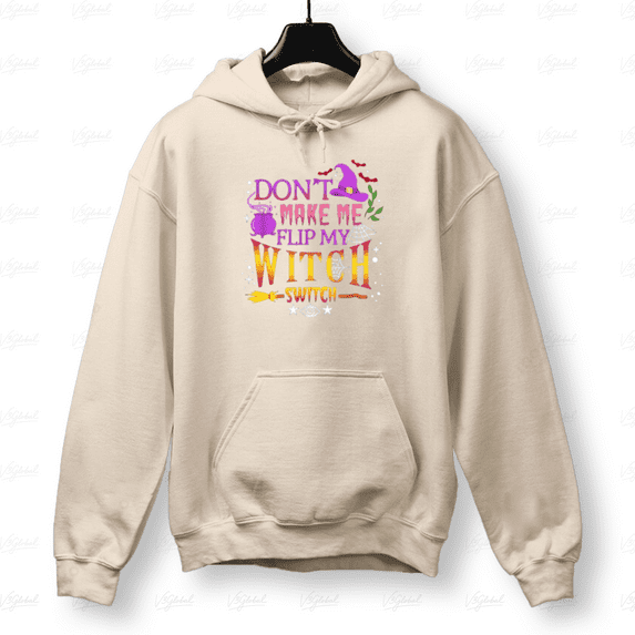 Don't Make Me Flip My Witch Switch Funny Halloween Style Hoodie Shirt, up to size 5XL