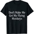 thumbnail image 1 of Don't Make Me Get My Flying Monkeys - Women's Short Sleeve Graphic Tee, Comfortable and Stylish Fashion Top, 1 of 5
