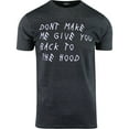 thumbnail image 1 of Don't Make Me Give You Back To The Hood Mens Hip Hop Shirt, 1 of 1