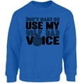thumbnail image 1 of Don't Make Me Golf Dad Black Graphic Sweatshirt - Father's Day Men's Crewneck - Father's Party Sweater Gifts for Men, 1 of 2