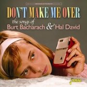 Dont Make Me Over-The Songs of Burt Bacharach & H CD