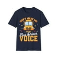 thumbnail image 1 of Don't Make Me Use My Bus Driver Voice - School Bus Driver Unisex T-Shirt, 1 of 4