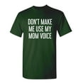 thumbnail image 1 of Don't Make Me Use My Mom Voice Shirts Mother's Day Gift Grandma Women's Christmas Apparel Adult Humor Novelty Sarcastic Premium Tshirt Xmas Holiday Anniversary Gift Hilarious Funny Graphic Tees, 1 of 5