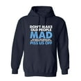 thumbnail image 1 of Don't Make Old People Mad We Don't Like Being Old Doesn't Take Much To P*ss Us Off Sarcastic Novelty Gift Idea Adult Humor Funny Men's Hoodies, 1 of 3