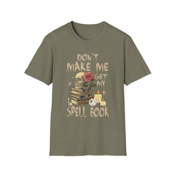 Don't Make me get my Spell Book Witch Halloween T-Shirt