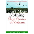thumbnail image 1 of Pre-Owned Don't Mean Nothing: Short Stories of Vietnam (Hardcover) by Susan O'Neill, 1 of 1