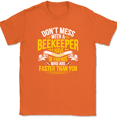 thumbnail image 1 of Don't Mess With A Beekeeper T-Shirt Funny Hive Hobby Humor Text Tee - Orange, 3XL, 1 of 1