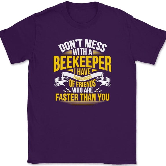 Don't Mess With A Beekeeper T-Shirt Funny Hive Hobby Humor Text Tee - Purple, 2XL