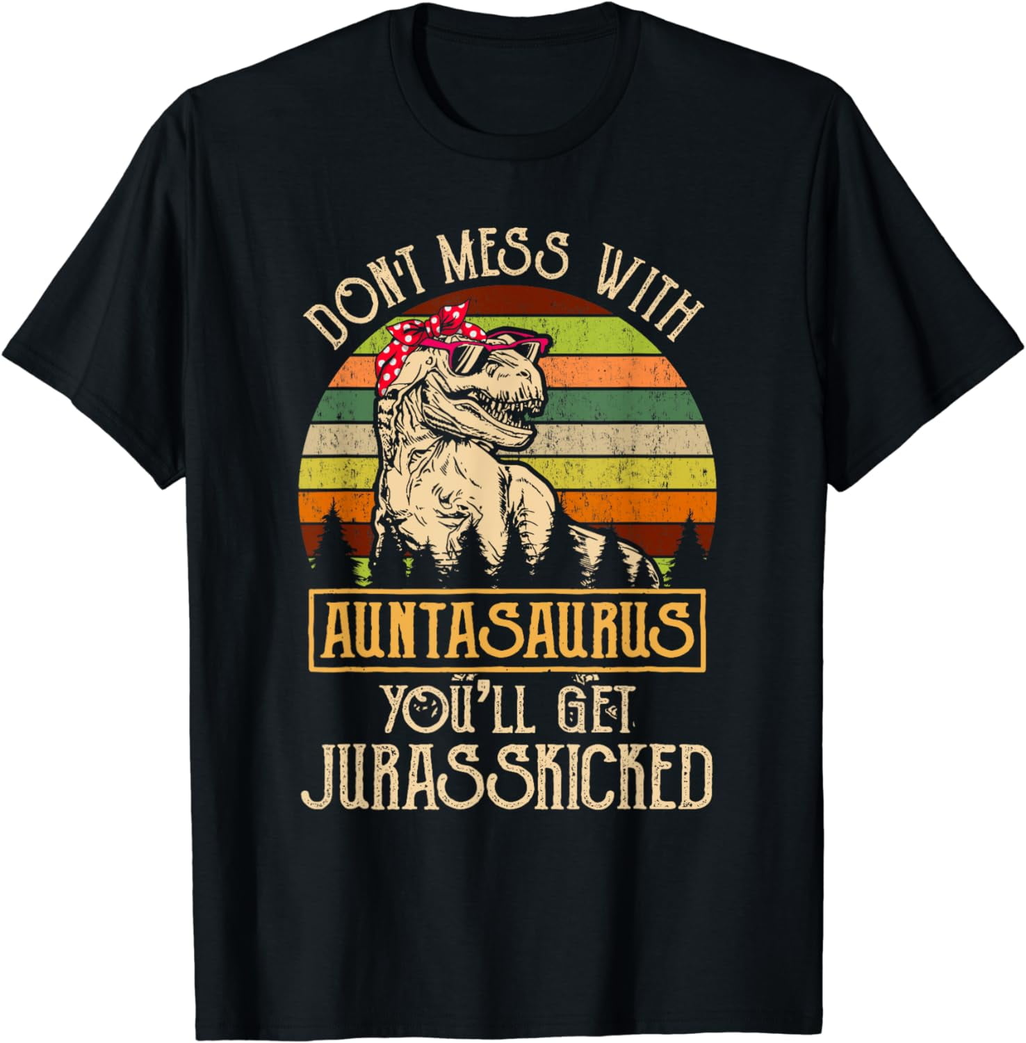 Auntiesaurus Funny Auntsaurus Rex Dinosaur T-Shirt