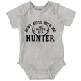 thumbnail image 1 of Don't Mess With Me Daddy's A Hunter Bodysuit Jumper Girls Infant Baby Brisco Brands NB, 1 of 6