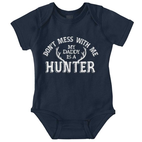 Don't Mess With Me Daddy's A Hunter Bodysuit Jumper Girls Infant Baby Brisco Brands NB