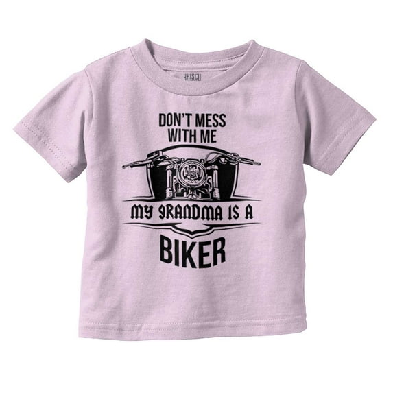 Don't Mess With Me Grandma is a Biker Toddler Boy Girl T Shirt Infant Toddler Brisco Brands 12M
