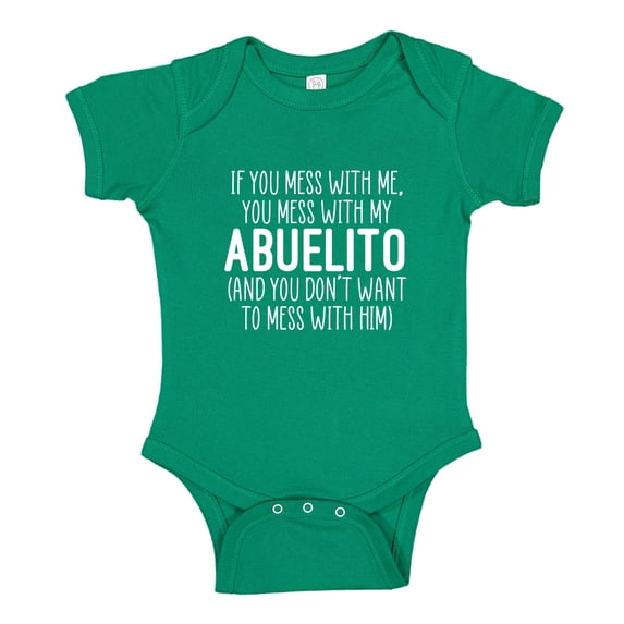 Don't Mess With My Abuelito Baby Bodysuit One Piece 24 mo Kelly Green