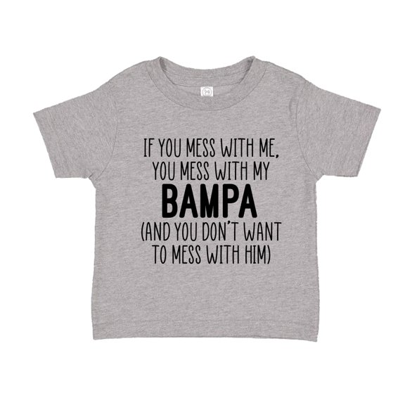 Don't Mess With My Bampa Toddler T-Shirt 3T Athletic Heather