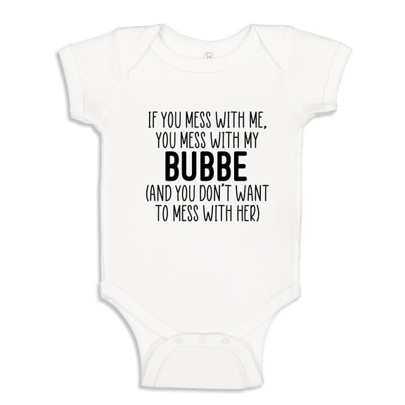 Don't Mess With My Bubbe Baby Bodysuit One Piece 18 mo White