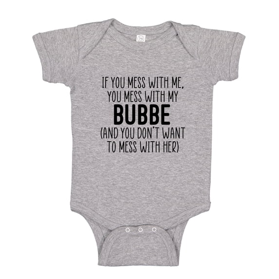 Don't Mess With My Bubbe Baby Bodysuit One Piece NB Athletic Heather