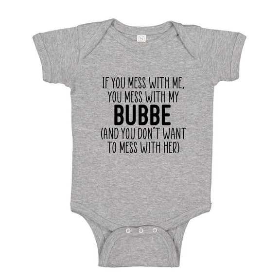 Don't Mess With My Bubbe Baby Bodysuit One Piece NB Athletic Heather
