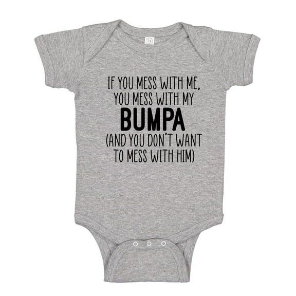 Don't Mess With My Bumpa Baby Bodysuit One Piece NB Athletic Heather