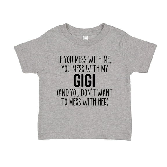 Don't Mess With My Gigi Toddler T-Shirt 2T Athletic Heather