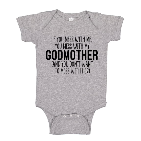 Don't Mess With My Godmother Baby Bodysuit One Piece NB Athletic Heather