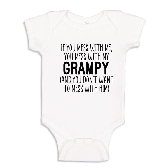 Don't Mess With My Grampy Baby Bodysuit One Piece 6 mo White
