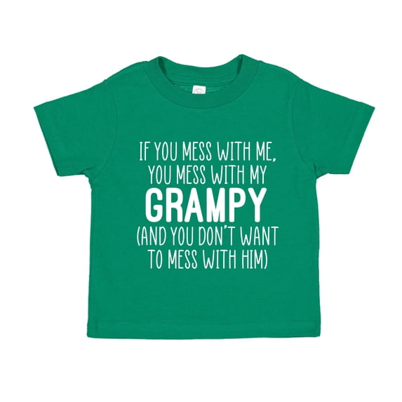 Don't Mess With My Grampy Toddler T-Shirt 2T Kelly Green