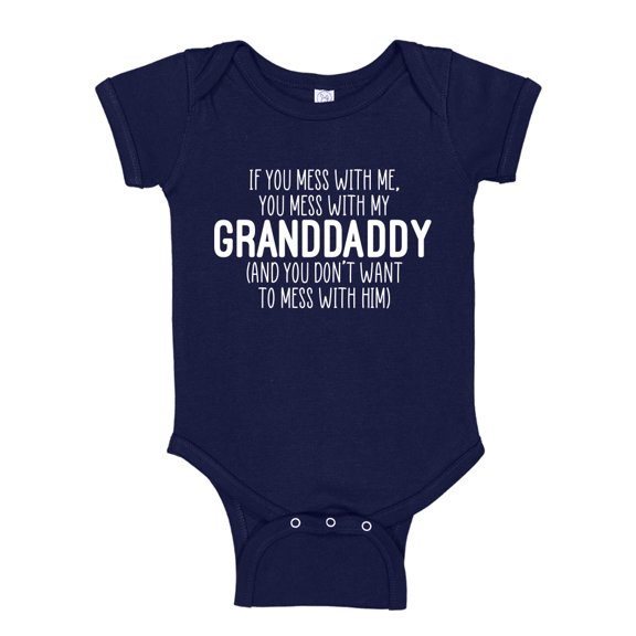 Don't Mess With My Granddaddy Baby Bodysuit One Piece 6 mo Navy Blue
