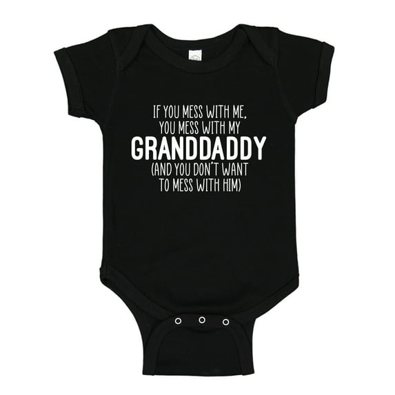 Don't Mess With My Granddaddy Baby Bodysuit One Piece NB Black