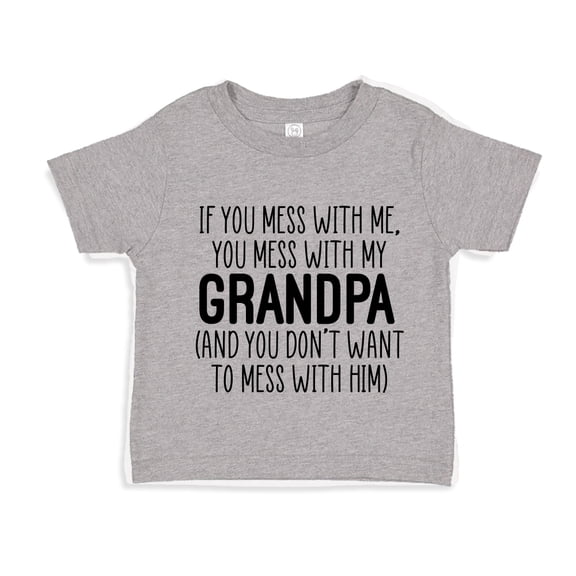 Don't Mess With My Grandpa Toddler T-Shirt 2T Athletic Heather