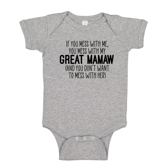 Don't Mess With My Great Mamaw Baby Bodysuit One Piece NB Athletic Heather