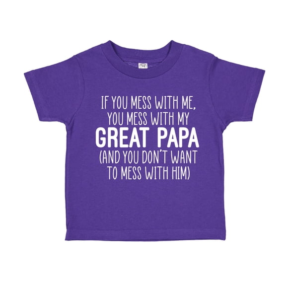 Don't Mess With My Great Papa Toddler T-Shirt 5/6T Purple