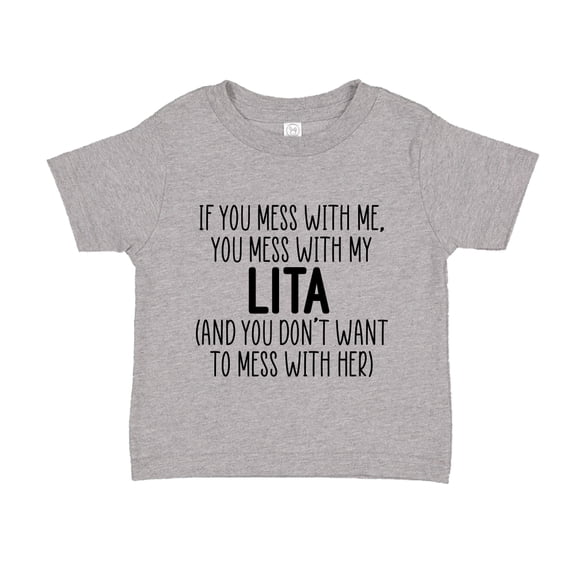 Don't Mess With My Lita Toddler T-Shirt 2T Athletic Heather