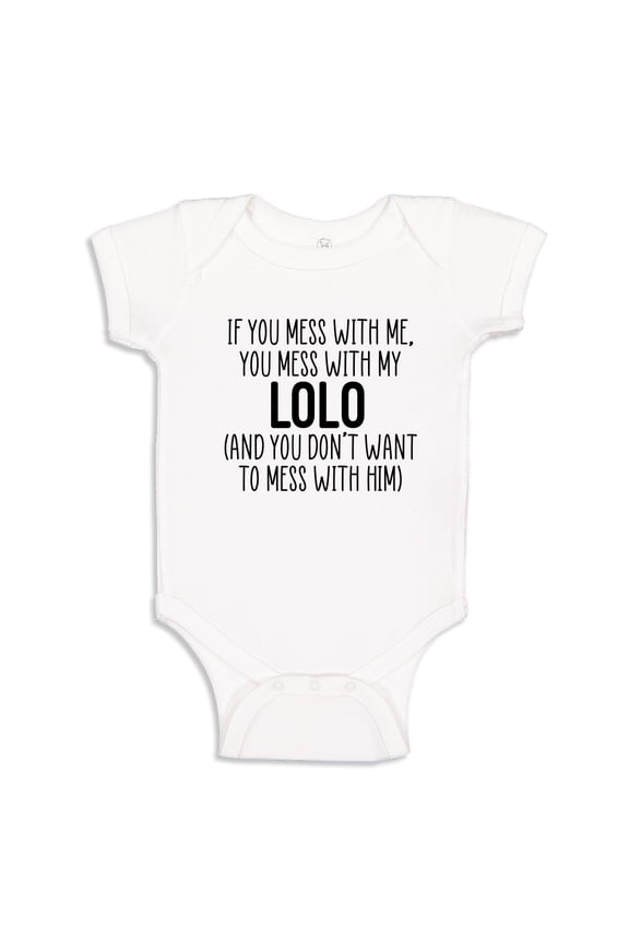 Don't Mess With My Lolo Baby Bodysuit One Piece 18 mo White